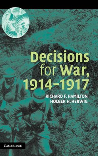 Cover image for Decisions for War, 1914-1917