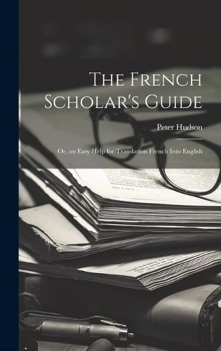 Cover image for The French Scholar's Guide