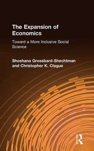 Cover image for The Expansion of Economics: Toward a More Inclusive Social Science