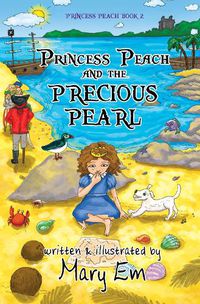 Cover image for Princess Peach and the Precious Pearl: a Princess Peach story