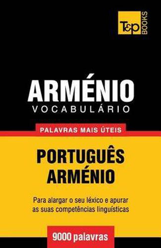 Cover image for Vocabulario Portugues-Armenio - 9000 palavras mais uteis