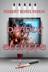 Cover image for Deadly Secrets