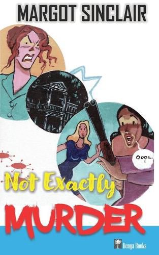 Cover image for Not Exactly Murder: Vol. 1