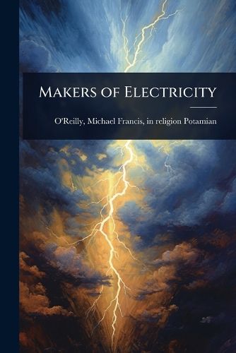 Cover image for Makers of Electricity