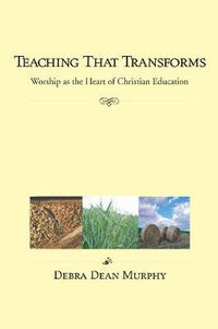 Cover image for Teaching That Transforms
