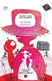 Cover image for Classic Tales for Children: School Stories