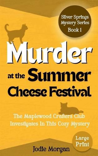 Cover image for Murder At The Summer Cheese Festival