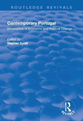 Cover image for Contemporary Portugal: Dimensions of Economic and Political Change