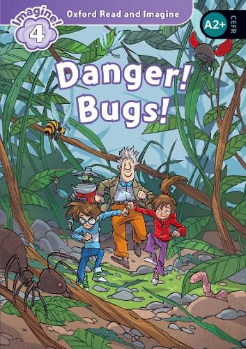 Cover image for Oxford Read and Imagine: Level 2: Danger! Bugs! Audio Pack
