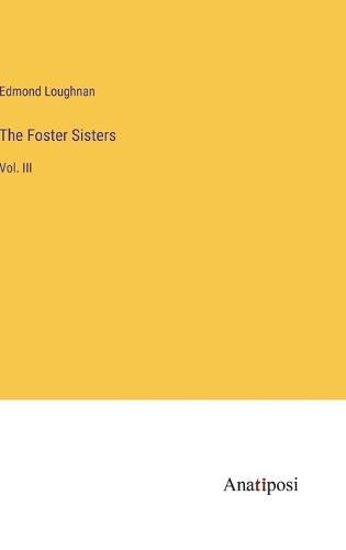 Cover image for The Foster Sisters