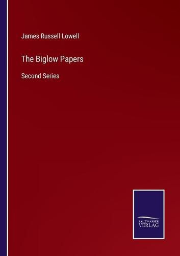 Cover image for The Biglow Papers: Second Series