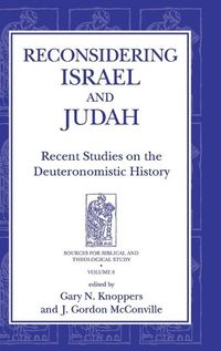 Cover image for Reconsidering Israel and Judah: Recent Studies on the Deuteronomistic History