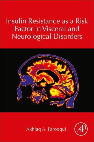 Cover image for Insulin Resistance as a Risk Factor in Visceral and Neurological Disorders