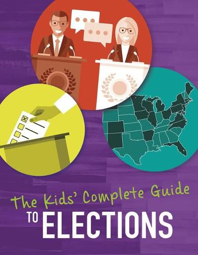Cover image for The Kids'Complete Guide to Elections