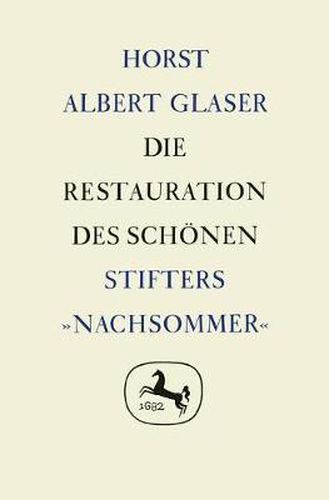 Cover image for Die Restauration des Schoenen: Stifters  Nachsommer