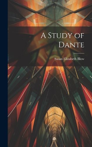 Cover image for A Study of Dante