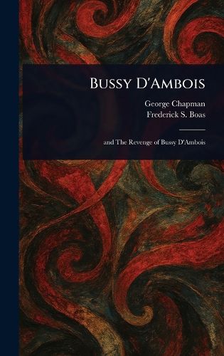 Cover image for Bussy D'Ambois