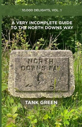 Cover image for A Very Incomplete Guide to the North Downs Way