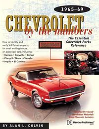 Cover image for Chevrolet by the Numbers: the Essential Chevrolet Parts Reference 1965-1969: The Essential Chevrolet Parts Reference 1965-1969