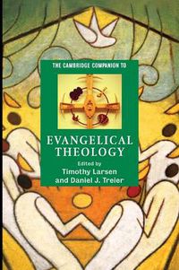 Cover image for The Cambridge Companion to Evangelical Theology