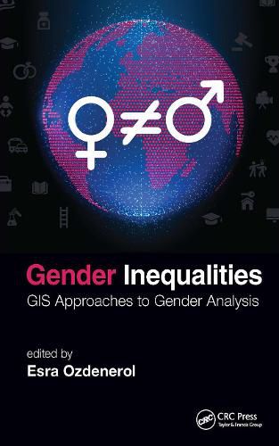Cover image for Gender Inequalities: GIS Approaches to Gender Analysis