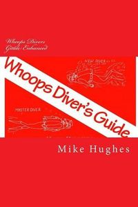 Cover image for Whoops Divers Guide Enhanced