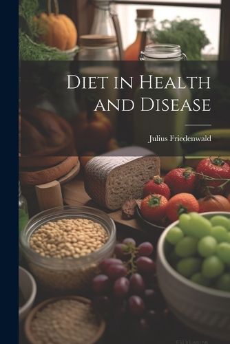 Cover image for Diet in Health and Disease