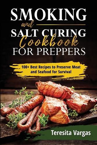 Cover image for Smoking and Salt Curing Cookbook FOR PREPPERS