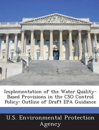 Cover image for Implementation of the Water Quality-Based Provisions in the Cso Control Policy