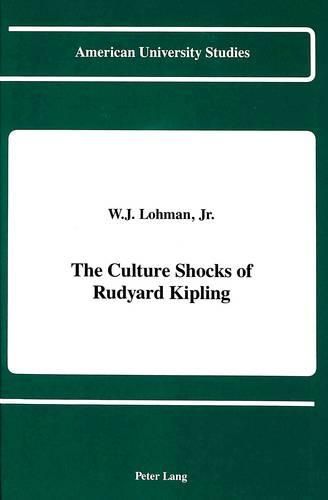 Cover image for The Culture Shocks of Rudyard Kipling