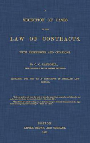 Cover image for A Selection of Cases on the Law of Contracts with References and Citations