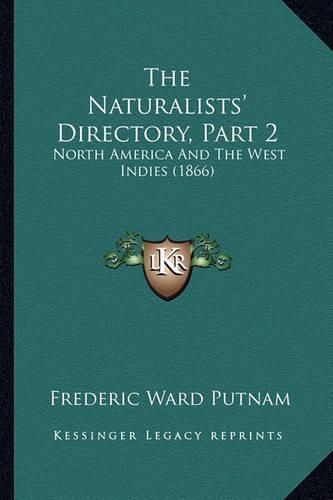 The Naturalists' Directory, Part 2: North America and the West Indies (1866)