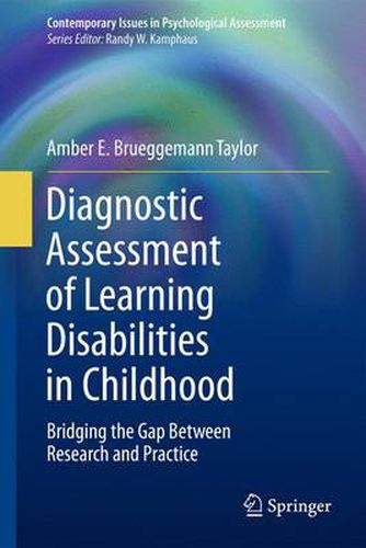 Cover image for Diagnostic Assessment of Learning Disabilities in Childhood: Bridging the Gap Between Research and Practice