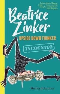Cover image for Incognito: Beatrice Zinker, Upside Down Thinker Book 2
