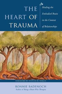 Cover image for The Heart of Trauma
