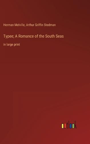 Cover image for Typee; A Romance of the South Seas