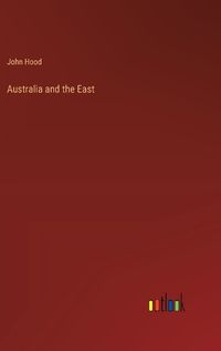 Cover image for Australia and the East