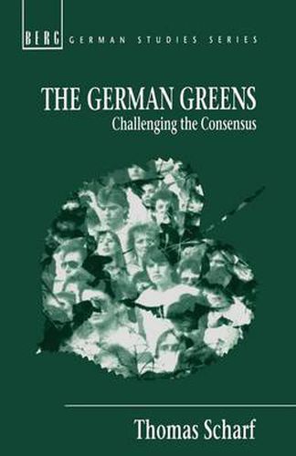 Cover image for The German Greens: Challenging the Consensus