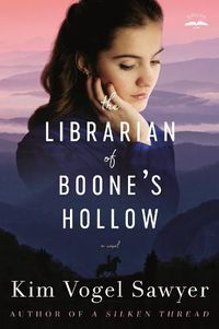 Cover image for The Librarian of Boone's Hollow