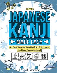 Cover image for Japanese Kanji Made Easy