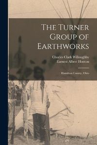 Cover image for The Turner Group of Earthworks