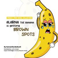 Cover image for Alarna the banana is getting brown spots