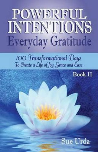 Cover image for Powerful Intentions Everyday Gratitude Book II