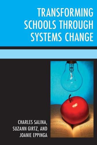 Cover image for Transforming Schools Through Systems Change