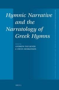 Cover image for Hymnic Narrative and the Narratology of Greek Hymns