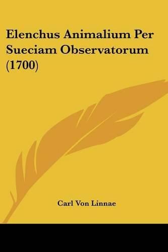 Cover image for Elenchus Animalium Per Sueciam Observatorum (1700)