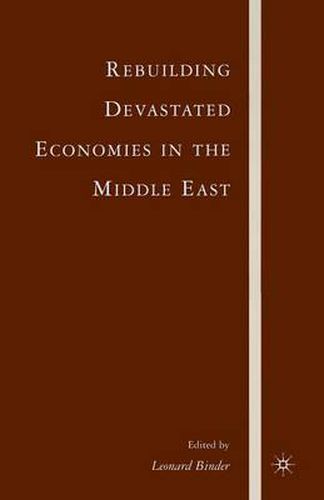 Cover image for Rebuilding Devastated Economies in the Middle East