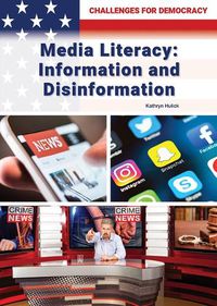 Cover image for Media Literacy: Information and Disinformation