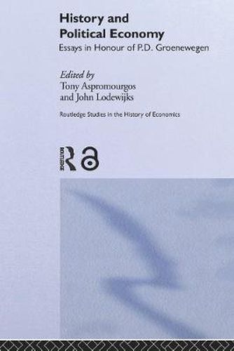 Cover image for History and Political Economy: Essays in Honour of P.D. Groenewegan