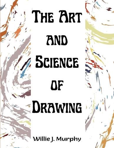 The Art and Science of Drawing